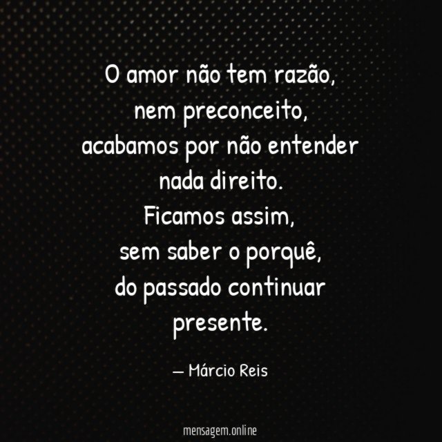 O amor não tem razão
