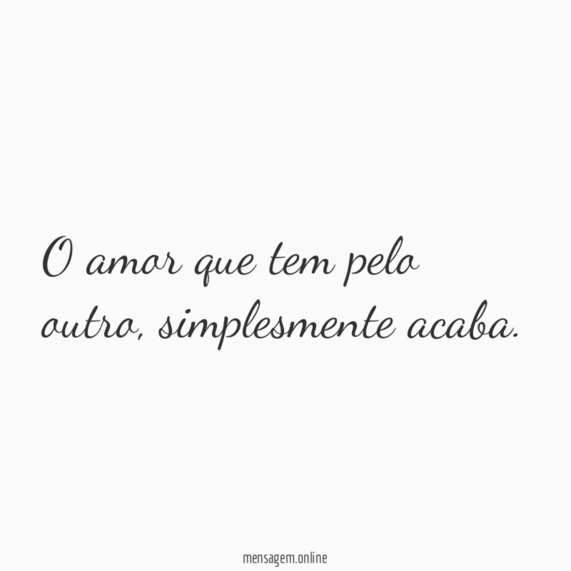 O amor que tem pelo outro