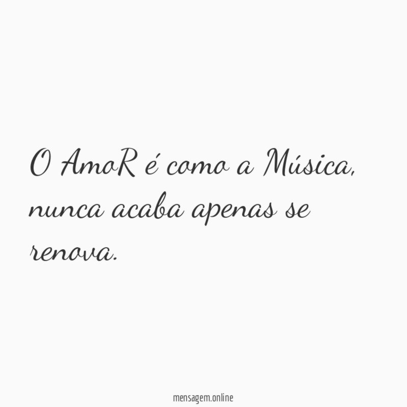 O AmoR é como a Música