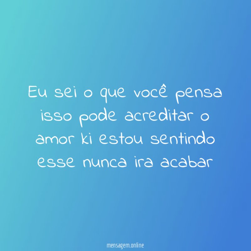 Eu sei o que você pensa isso pode