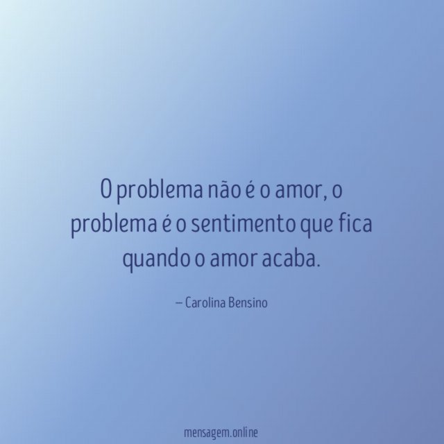 O problema não é o amor