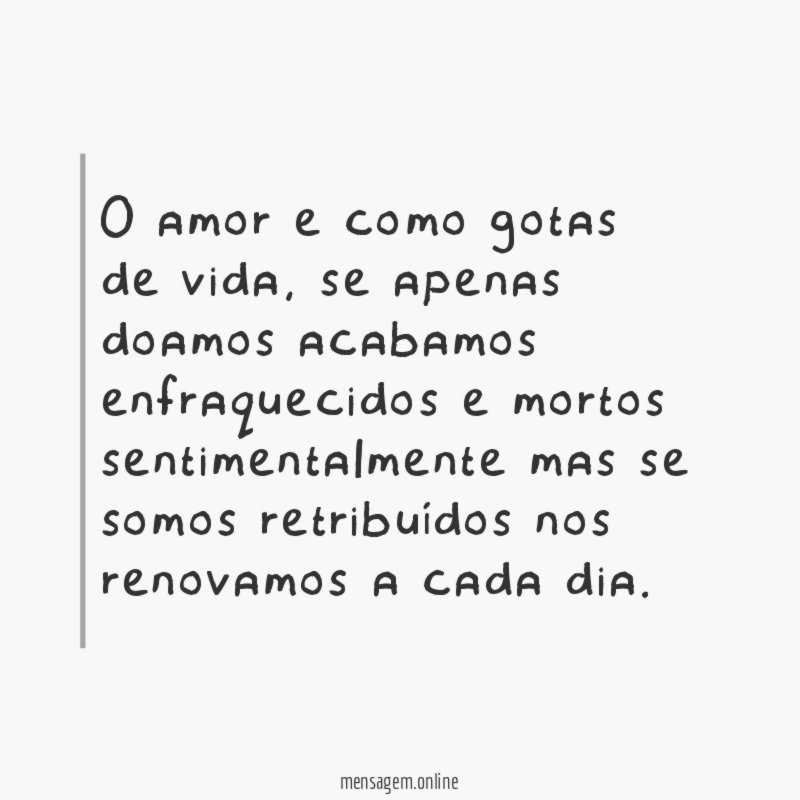 o amor e como gotas de vida