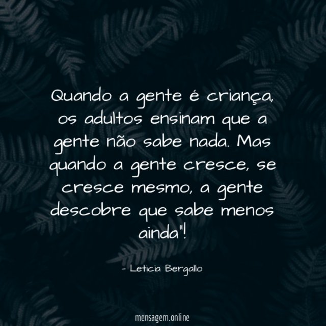 Quando a gente é criança