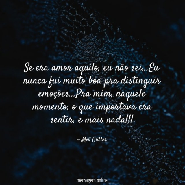 Se era amor aquilo