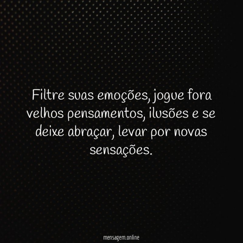 Filtre suas emoções