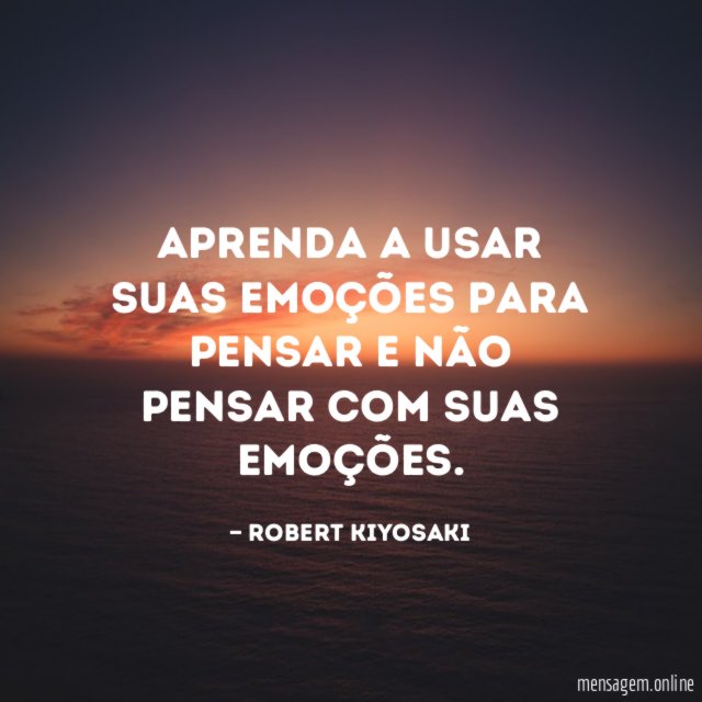 Aprenda a usar suas emoções para pensar