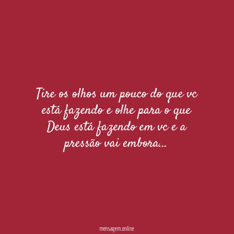 Tire os olhos um pouco do que vc
