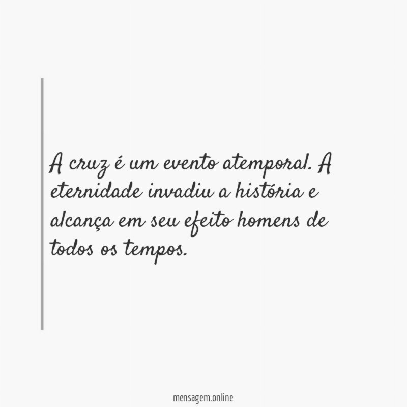 A cruz é um evento atemporal
