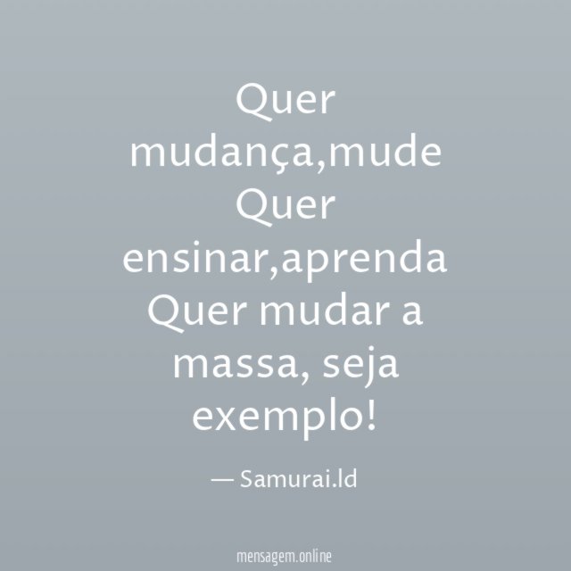 Quer mudança