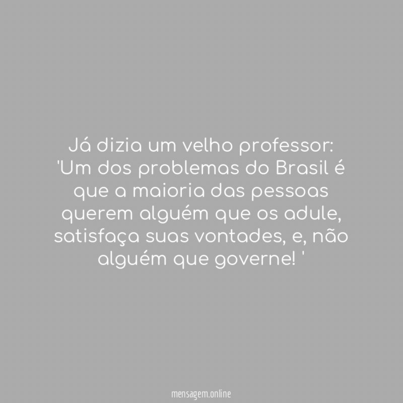 Já dizia um velho professor