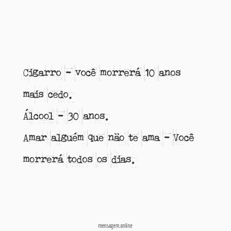 Cigarro - você morrerá 10 anos mais cedo