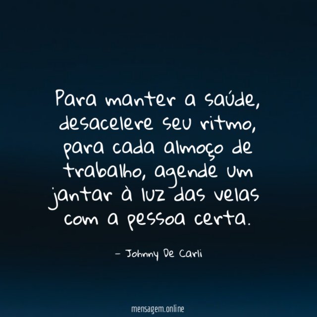 Para manter a saúde