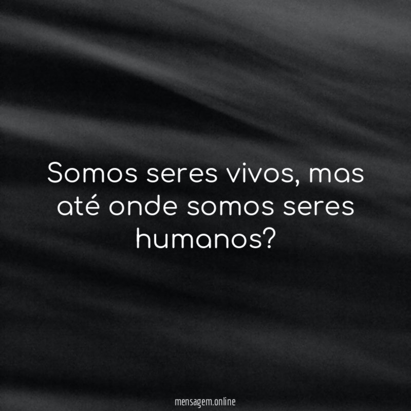 Somos seres vivos