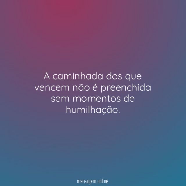 A caminhada dos que vencem não é preenchida