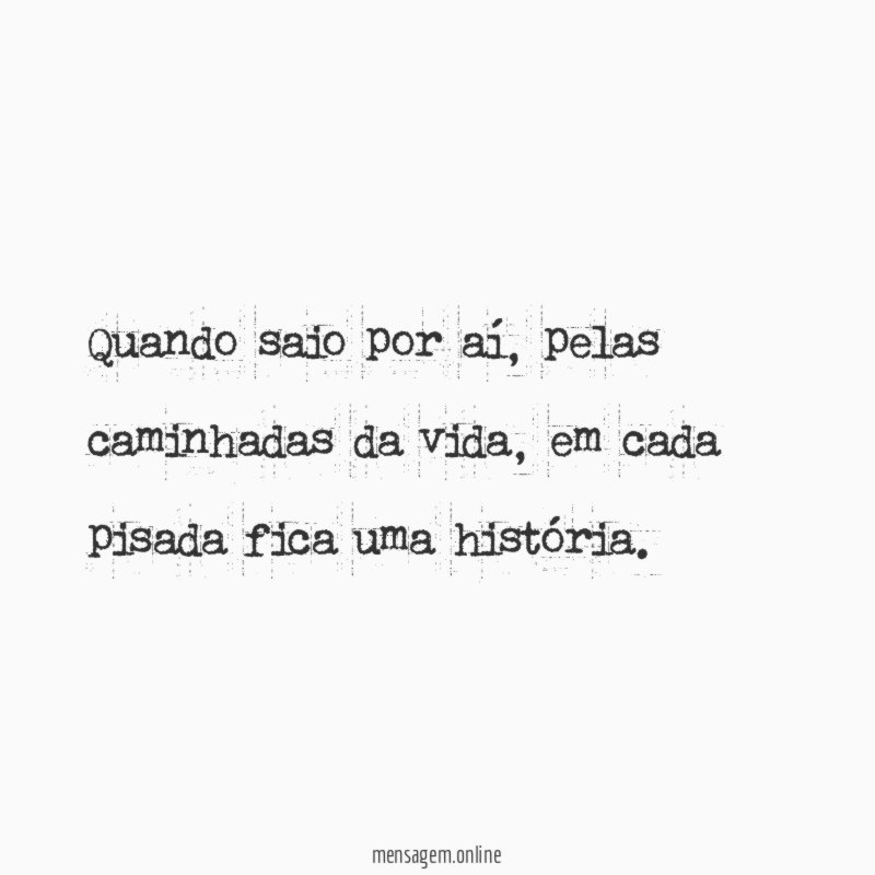 Quando saio por aí