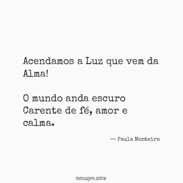 Acendamos a Luz que vem da Alma