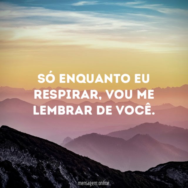 Só enquanto eu respirar