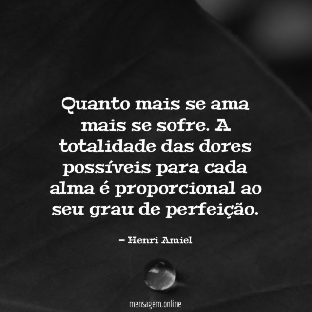 Quanto mais se ama mais se sofre