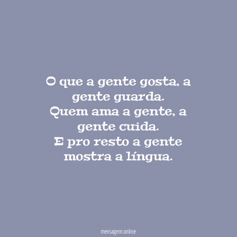 O que a gente gosta