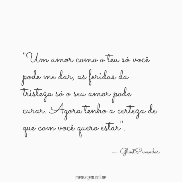 'Um amor como o teu só você pode me dar