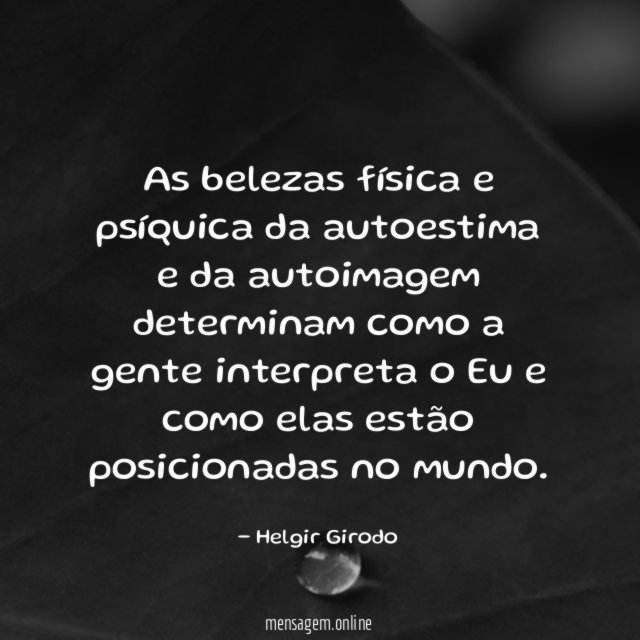 As belezas física e psíquica da autoestima
