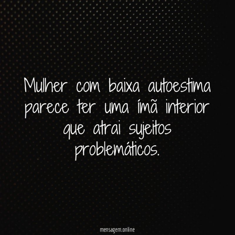 Mulher com baixa autoestima parece ter uma ímã