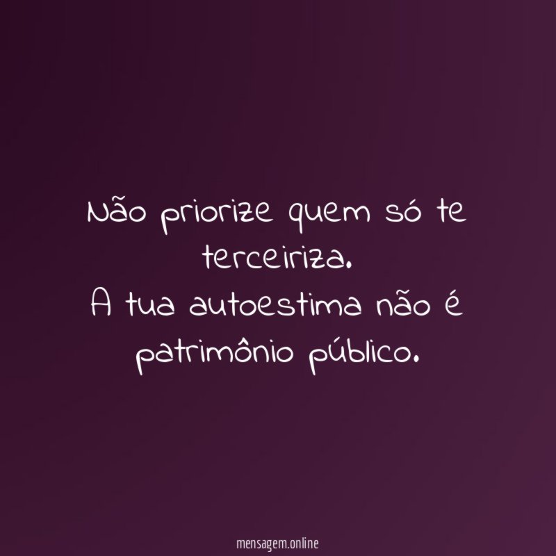 Não priorize quem só te terceiriza