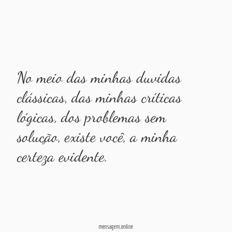 No meio das minhas duvidas clássicas