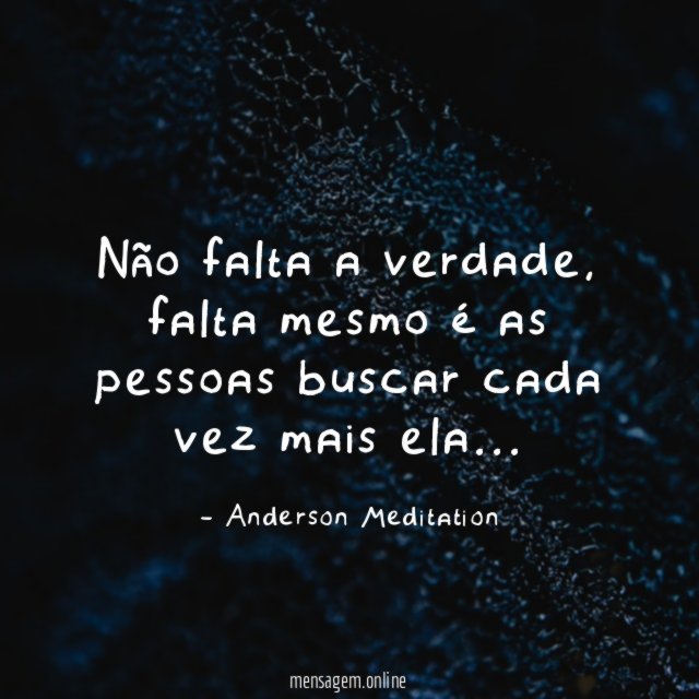 Não falta a verdade