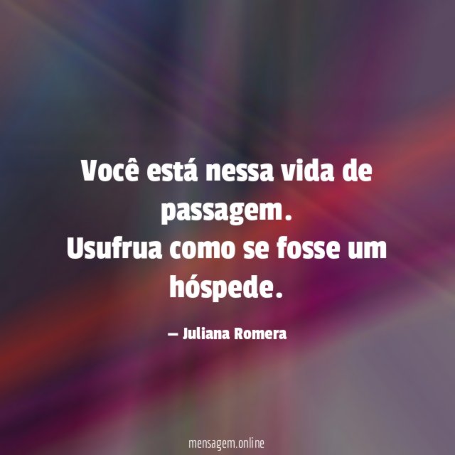 Você está nessa vida de passagem