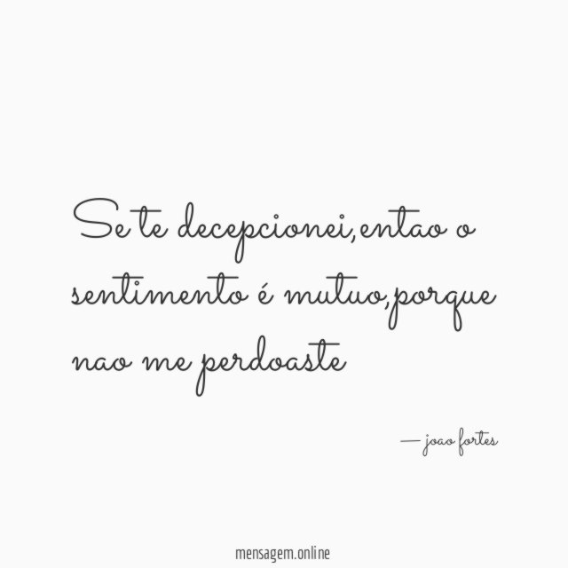 se te decepcionei