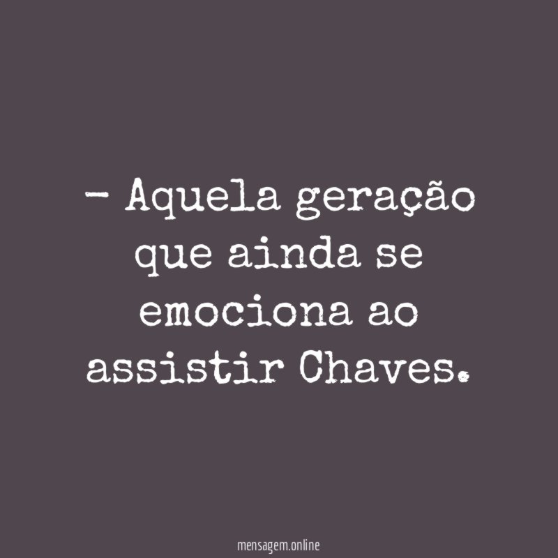 Aquela geração que ainda se emociona ao assistir Chaves