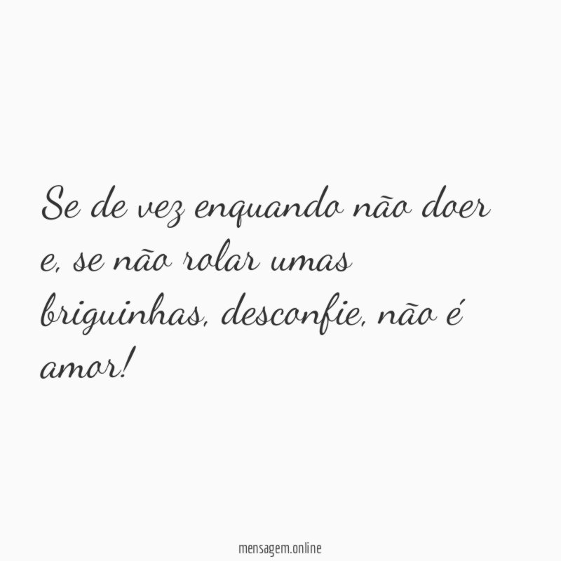 Se de vez enquando não doer