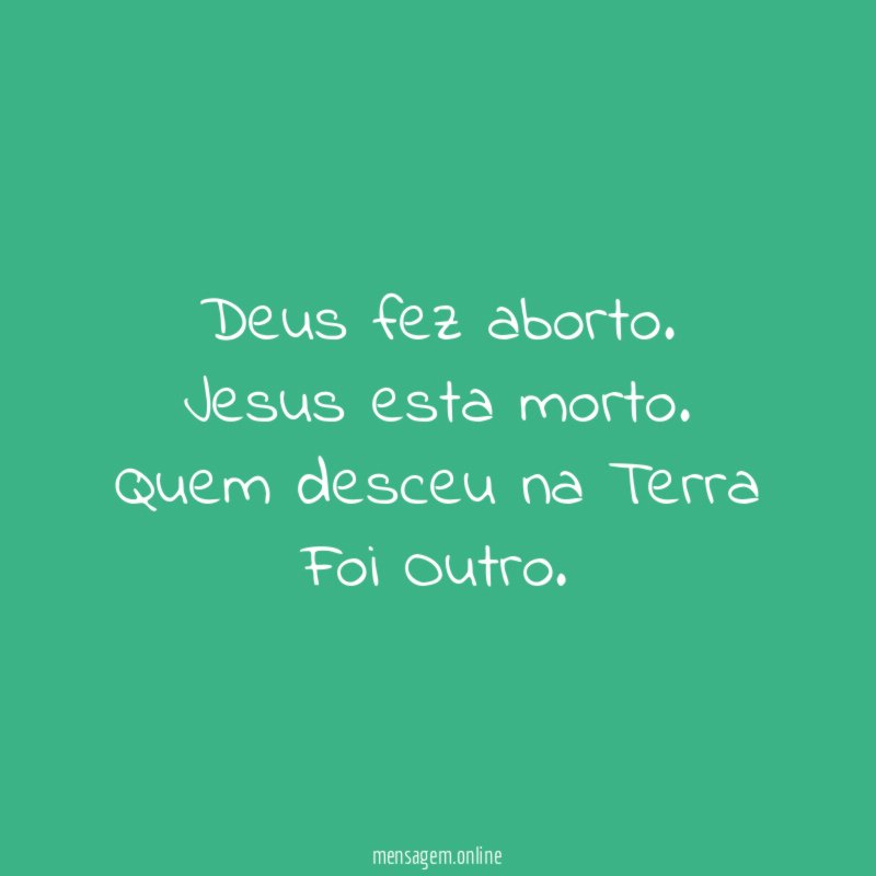 Deus fez aborto