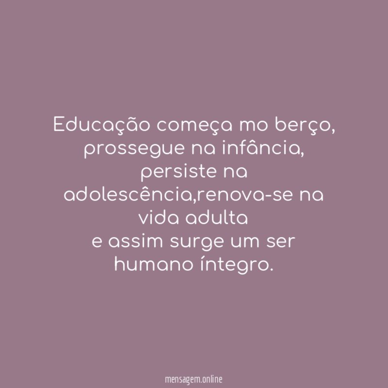 Educação começa mo berço