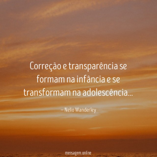 Correção e transparência se formam na infância