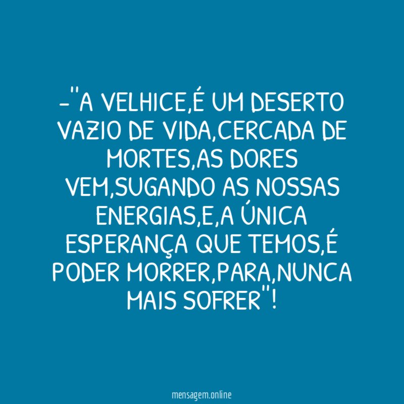 'A VELHICE