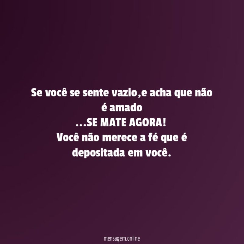 Se você se sente vazio