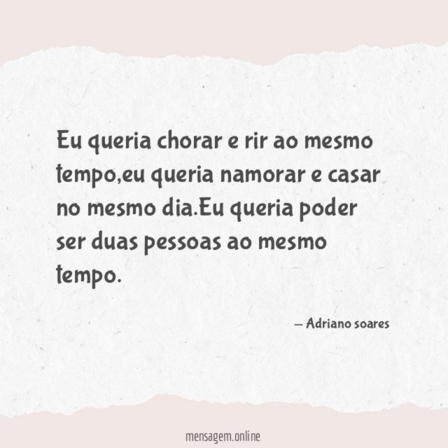 Eu queria chorar e rir ao mesmo tempo