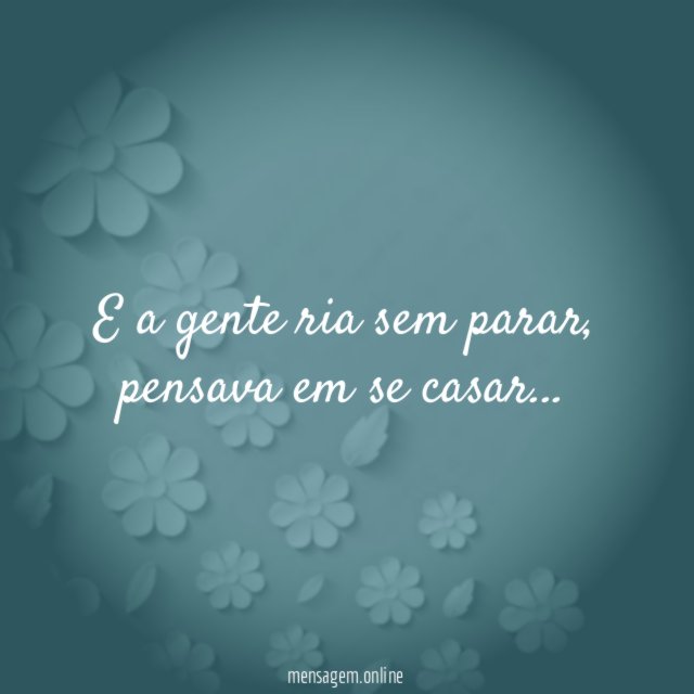 E a gente ria sem parar