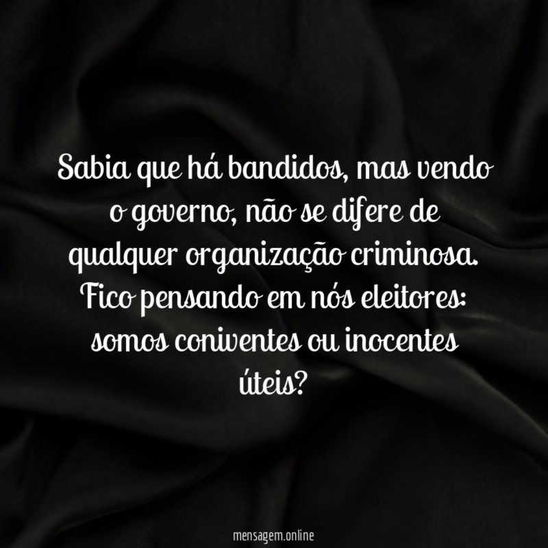 Sabia que há bandidos