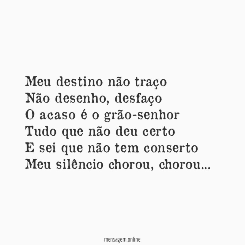 Meu destino não traço Não desenho