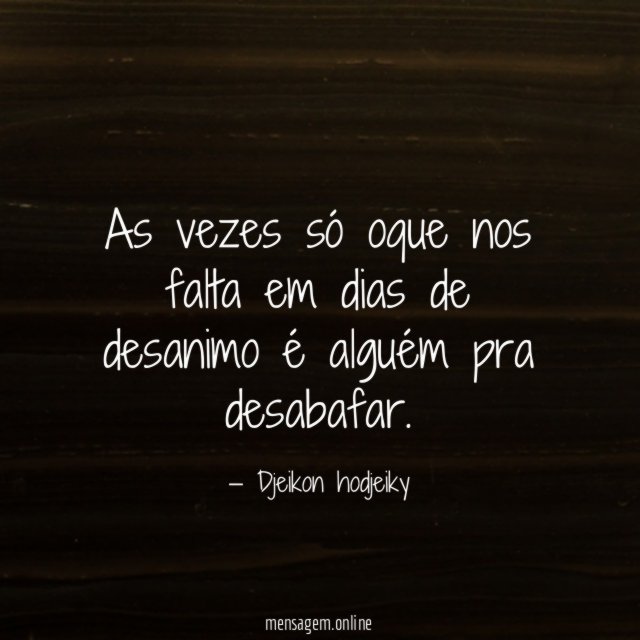 As vezes só oque nos falta em