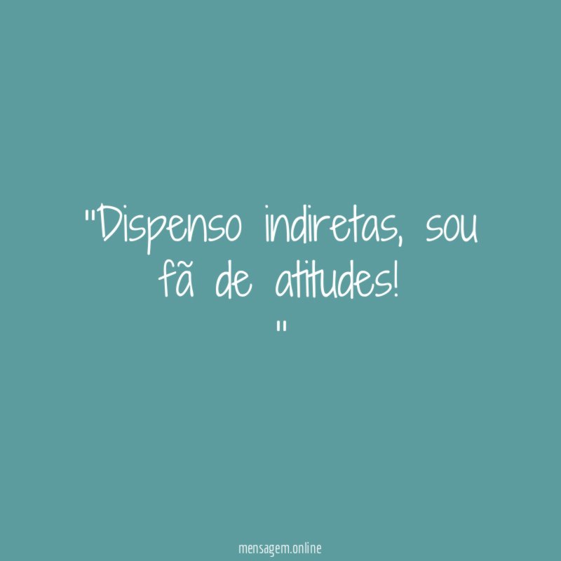 'Dispenso indiretas