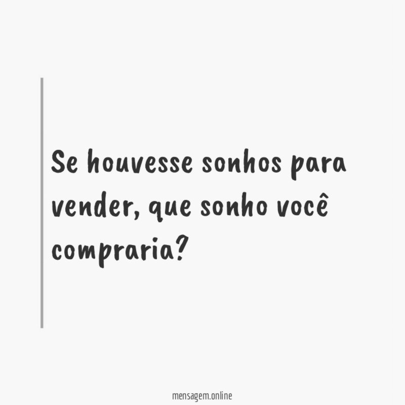 Se houvesse sonhos para vender