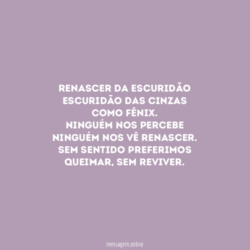 Renascer da escuridão escuridão das cinzas como Fênix