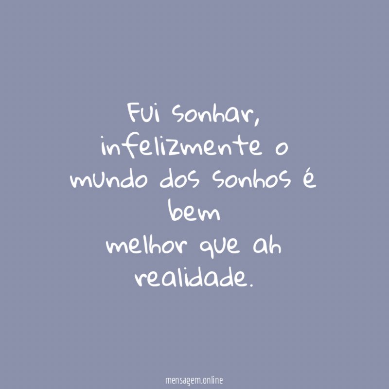 Fui sonhar