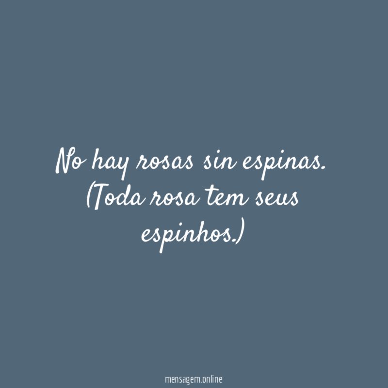 No hay rosas sin espinas