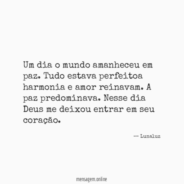 Um dia o mundo amanheceu em paz