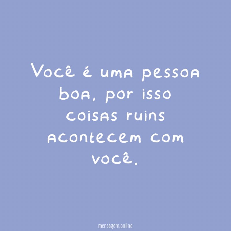 Você é uma pessoa boa